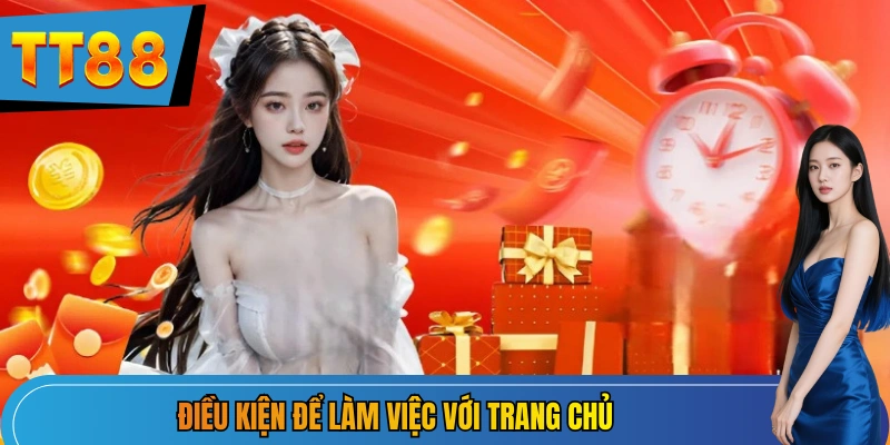 Điều kiện để làm việc với trang chủ